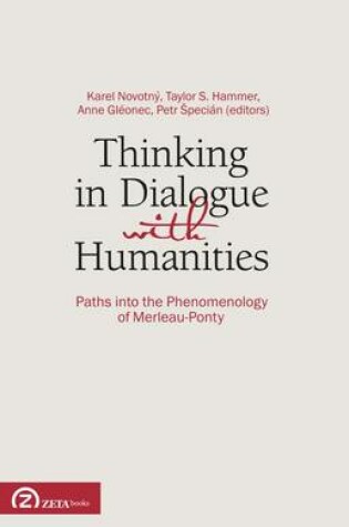 Cover of Thinking in Dialogue with Humanities