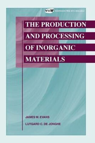 Cover of The Production and Processing of Inorganic Materials