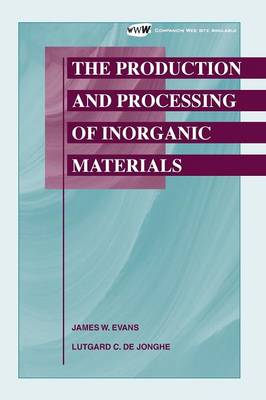 Book cover for The Production and Processing of Inorganic Materials