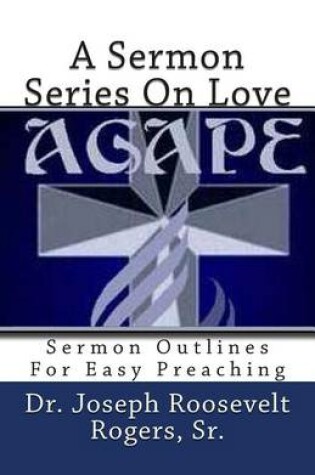 Cover of A Sermon Series On Love