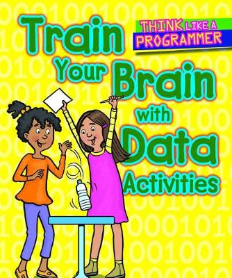 Cover of Train Your Brain with Data Activities