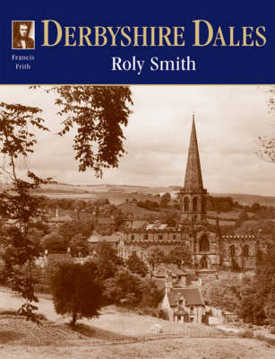 Book cover for Francis Frith's Derbyshire Dales