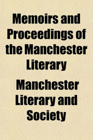 Cover of Memoirs and Proceedings of the Manchester Literary & Philosophical Society (Volume 43)