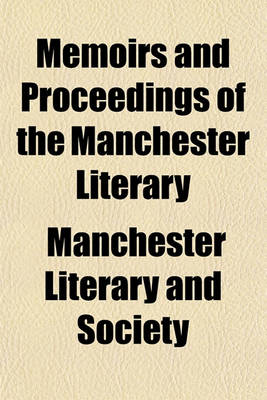 Book cover for Memoirs and Proceedings of the Manchester Literary & Philosophical Society (Volume 43)