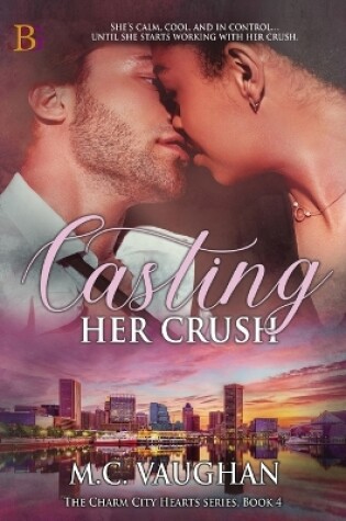 Cover of Casting Her Crush