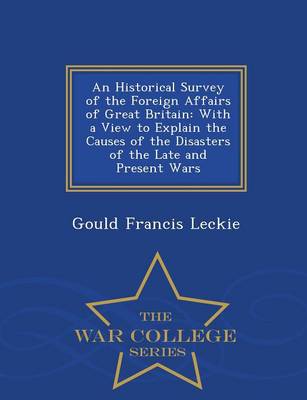 Book cover for An Historical Survey of the Foreign Affairs of Great Britain