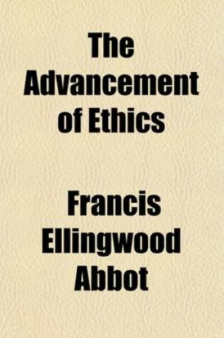 Cover of The Advancement of Ethics