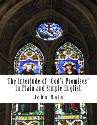 Book cover for The Interlude of "God's Promises" In Plain and Simple English