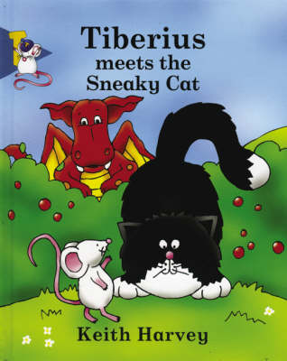 Book cover for Tiberius Meets the Sneaky Cat