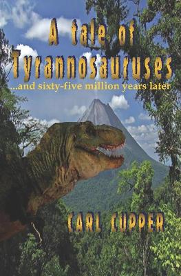 Book cover for A tale of tyrannosauruses