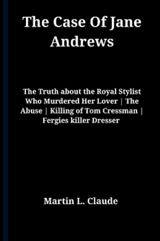 Cover of The Case Of Jane Andrews