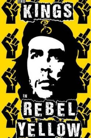 Cover of The Kings in Rebel Yellow