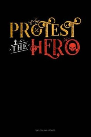 Cover of Protest the Hero