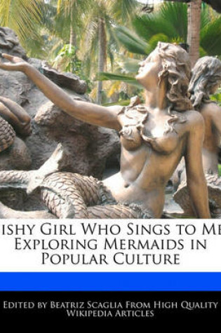 Cover of Fishy Girl Who Sings to Me