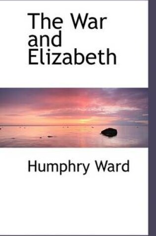 Cover of The War and Elizabeth