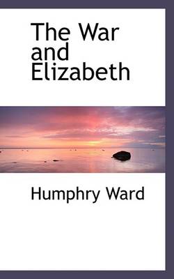 Book cover for The War and Elizabeth