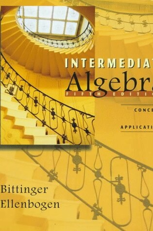 Cover of Intermediate Algebra:Concepts and Applications