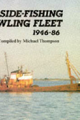 Cover of Hull's Side-fishing Trawling Fleet, 1946-86