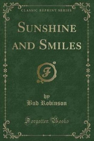 Cover of Sunshine and Smiles (Classic Reprint)