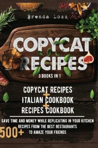 Cover of Copycat Recipes 3 Books in 1