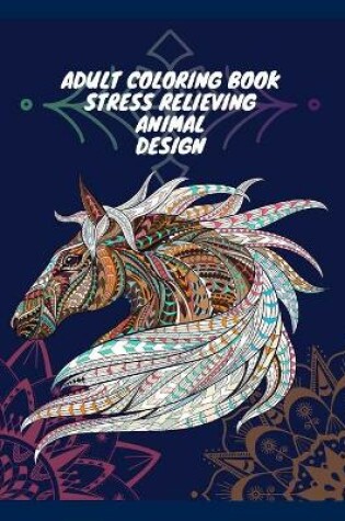 Cover of Adult Coloring Book Stress Relieving