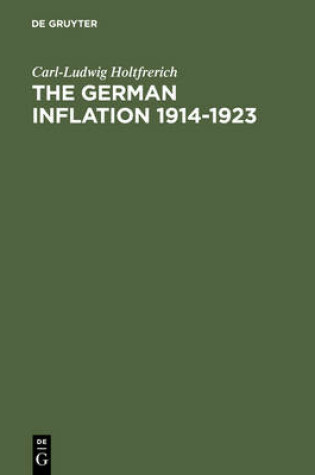 Cover of The German Inflation 1914-1923