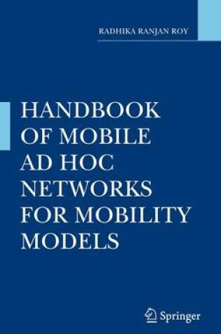 Cover of Handbook of Mobile Ad Hoc Networks for Mobility Models