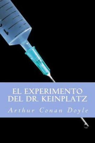 Cover of El Experimento del Dr. Keinplatz