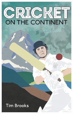 Book cover for Cricket on the Continent