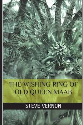 Book cover for The Wishing Ring of Old Queen Maab