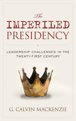 Book cover for The Imperiled Presidency