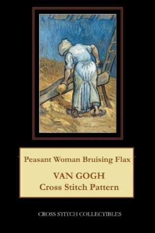 Cover of Peasant Woman Bruising Flax