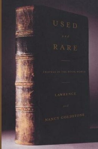 Cover of Used and Rare: Travels in the Book World