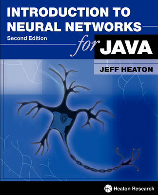 Book cover for Introduction to Neural Networks for Java, Second Edition