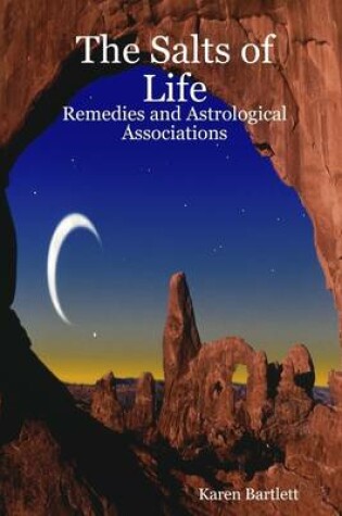 Cover of The Salts of Life: Remedies and Astrological Associations