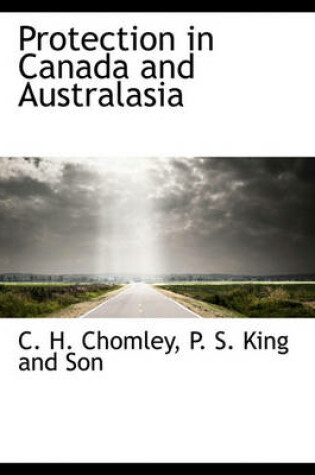 Cover of Protection in Canada and Australasia