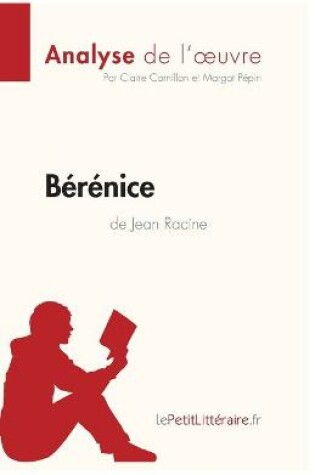 Cover of B�r�nice de Jean Racine (Analyse de l'oeuvre)