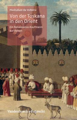 Book cover for Von Der Toskana in Den Orient