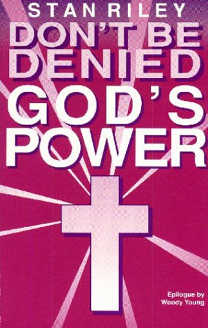 Book cover for Don't Be Denied God's Power