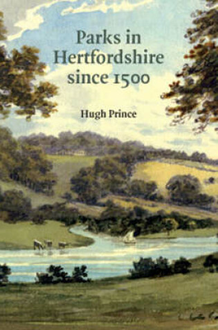 Cover of Parks in Hertfordshire Since 1500