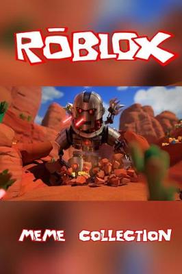 Book cover for The Roblox Meme Collection