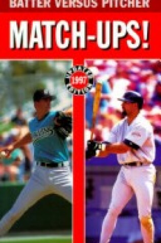 Cover of STATS 1997 Batter Versus Pitcher Match-Ups!