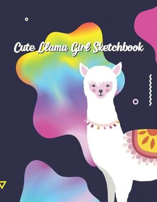 Book cover for Cute Llama Girl Sketchbook