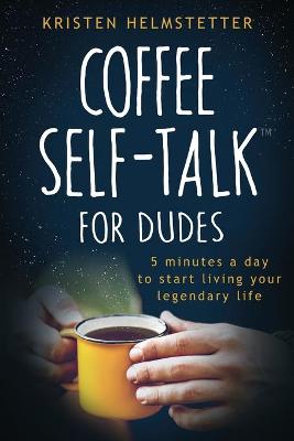 Book cover for Coffee Self-Talk for Dudes