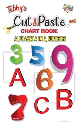 Book cover for Cut & Paste Alphabet A to Z, Numbers