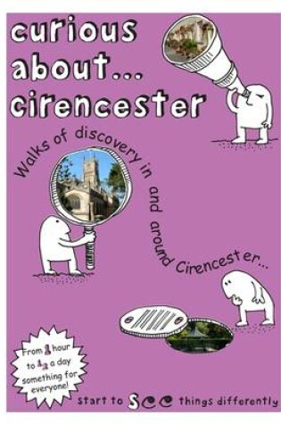Cover of Curious About... Cirencester