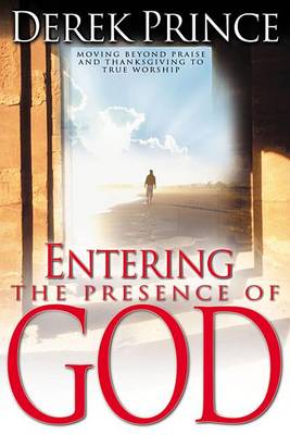 Book cover for Entering the Presence of God