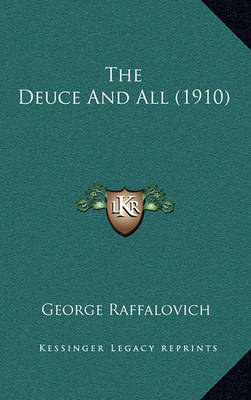 Book cover for The Deuce and All (1910)