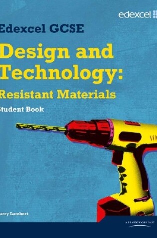 Cover of Edexcel GCSE Design and Technology Resistant Materials Student book