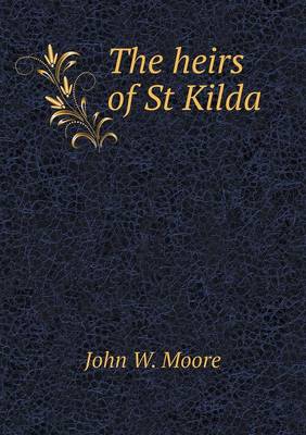 Book cover for The heirs of St Kilda